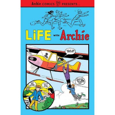 Life with Archie Vol. 1 - (Archie Comics Presents) by  Archie Superstars (Paperback)