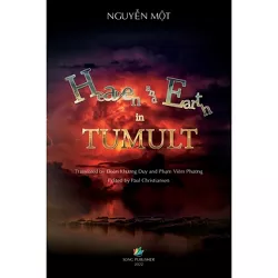 Heaven and Earth in Tumult - by  Mot Nguyen (Paperback)