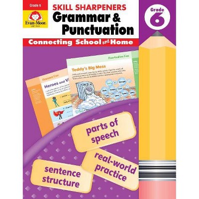 Skill Sharpeners Grammar and Punctuation, Grade 6 - by  Evan-Moor (Paperback)