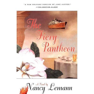 The Fiery Pantheon - by  Nancy Lemann (Paperback)