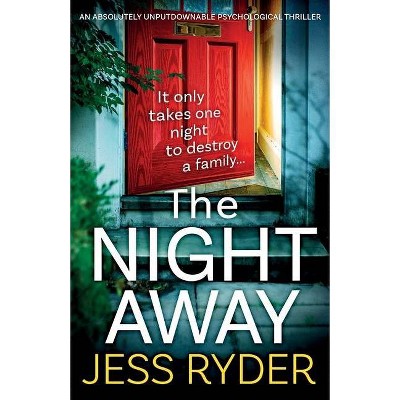 The Night Away - by  Jess Ryder (Paperback)