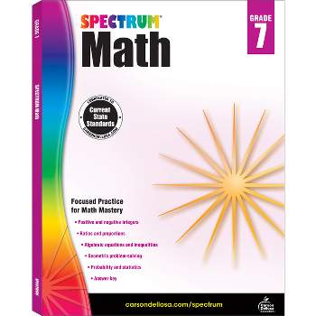 Spectrum Math Workbook, Grade 7 - (Paperback)