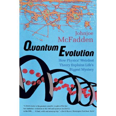 Quantum Evolution - by  Johnjoe McFadden (Paperback)