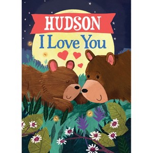 Hudson I Love You - (I Love You Bears) by  Jd Green (Hardcover) - 1 of 1