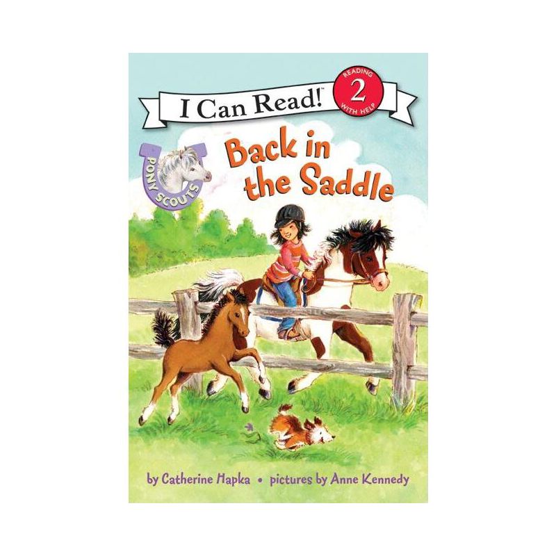 Pony Scouts: Back in the Saddle - (I Can Read Level 2) by  Catherine Hapka (Paperback), 1 of 2