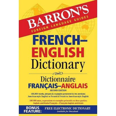 French-English Dictionary - (Barron's Bilingual Dictionaries) 2nd Edition by  Ursula Martini (Paperback)