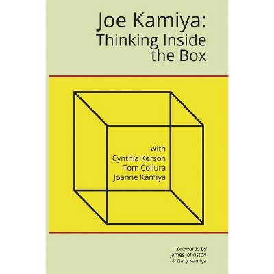 Joe Kamiya - by  Cynthia Kerson & Tom Collura & Joanne Kamiya (Paperback)