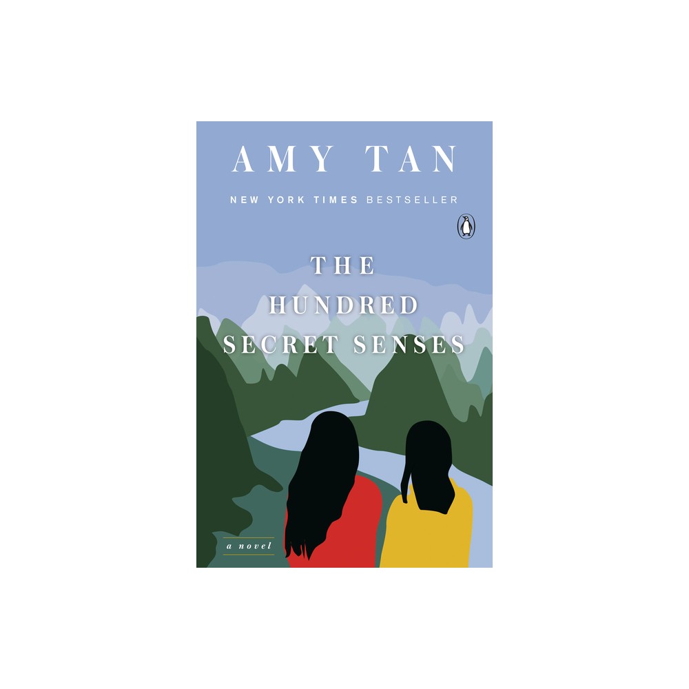 The Hundred Secret Senses - by Amy Tan (Paperback)