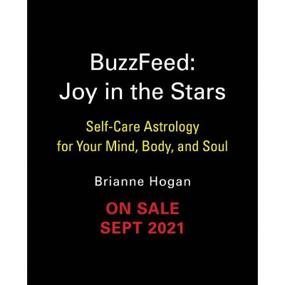 Buzzfeed: Joy in the Stars - by  Buzzfeed & Brianne Hogan (Hardcover)
