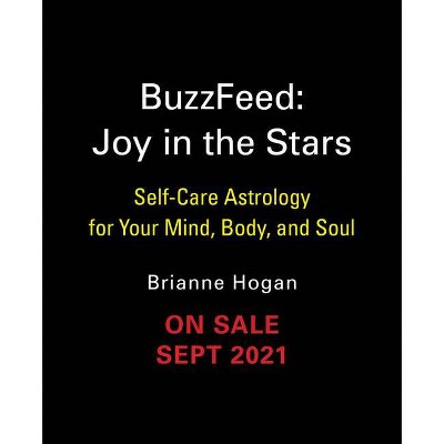 Buzzfeed: Joy in the Stars - by  Buzzfeed & Brianne Hogan (Hardcover)
