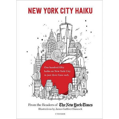 New York City Haiku - by  Readers of the New York Times (Hardcover)