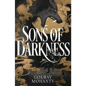 Sons of Darkness - by  Gourav Mohanty (Hardcover)