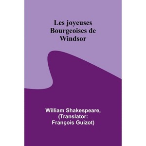 Les joyeuses Bourgeoises de Windsor - by  William Shakespeare (Paperback) - 1 of 1