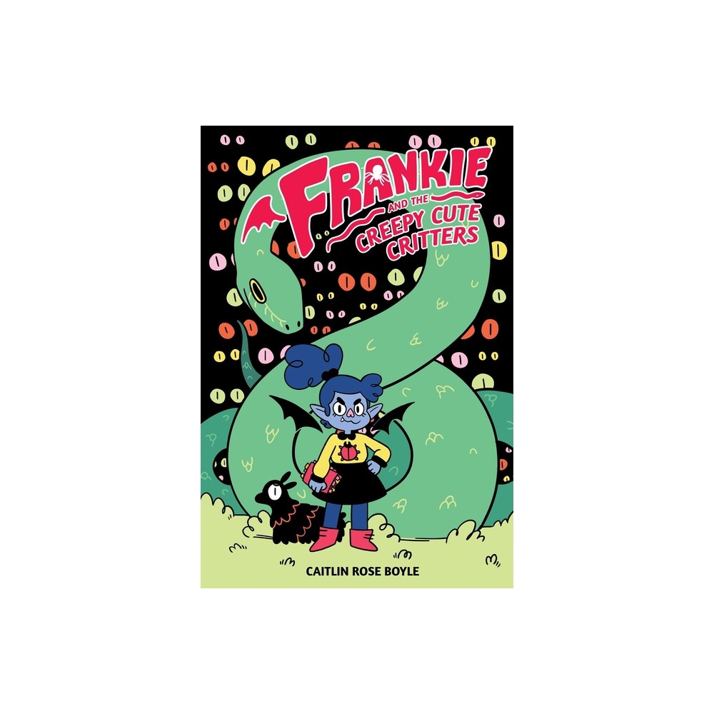 Frankie and the Creepy Cute Critters - by Caitlin Rose Boyle (Hardcover)