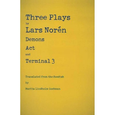 Three Plays by Lars Norén - (Paperback)