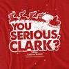 Christmas Vacation You Serious Clark Adult T-Shirt - 2 of 4
