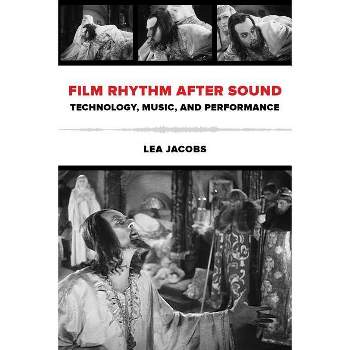 Film Rhythm After Sound - by Lea Jacobs