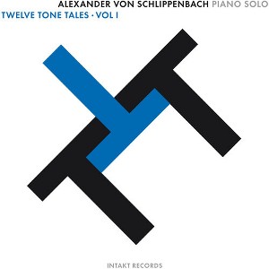 Alexander von Schlippenbach - Twelve Tone Tales 1 (CD) - 1 of 1