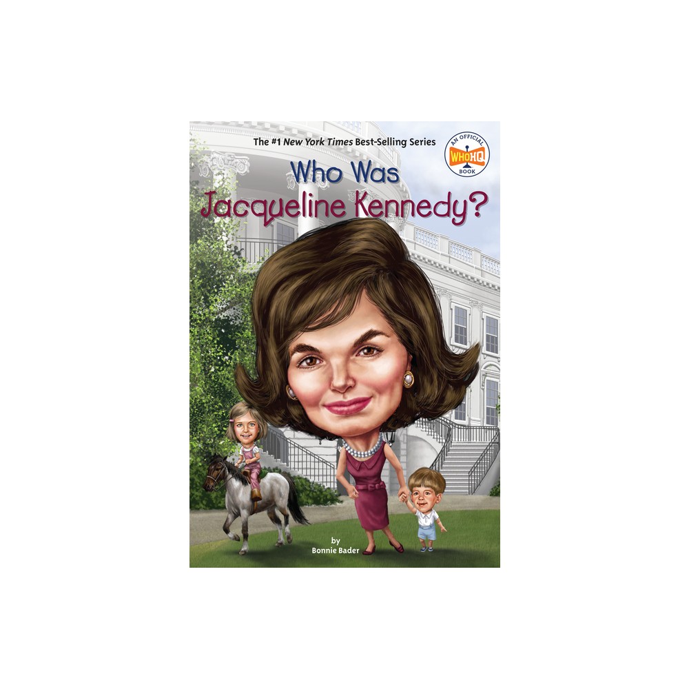 Who Was Jacqueline Kennedy? - (Who Was?) by Bonnie Bader & Who Hq (Paperback)