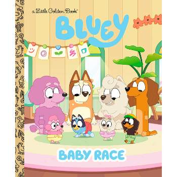 Baby Race (Bluey) - (Little Golden Book) by  Golden Books (Hardcover)