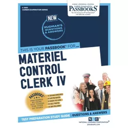Materiel Control Clerk IV (C-3091) - (Career Examination) by  National Learning Corporation (Paperback)