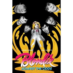 Blondie - by  Jimmy Palmiotti & Amanda Connor & Blondie & Z2 Comics (Paperback) - 1 of 1