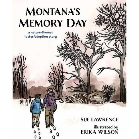 Montana's Memory Day - by  Sue Lawrence (Hardcover) - image 1 of 1