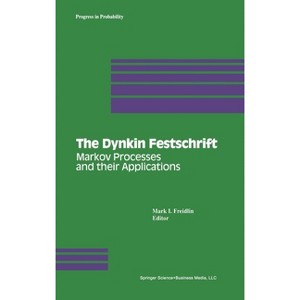 The Dynkin Festschrift - (Contemporary American Indian Studies) by  Mark I Freidlin (Hardcover) - 1 of 1