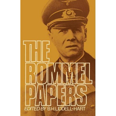 The Rommel Papers - by  B H Liddell Hart (Paperback)