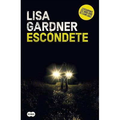  Escóndete / Hide - (Detective D. D. Warren) by  Lisa Gardner (Paperback) 