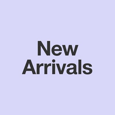  : New Arrivals