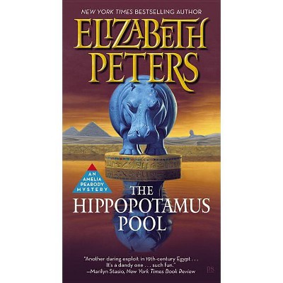 The Hippopotamus Pool - (Amelia Peabody) by  Elizabeth Peters (Paperback)