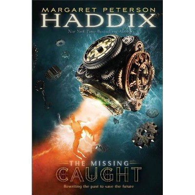 Caught, 5 - (Missing) by  Margaret Peterson Haddix (Paperback)