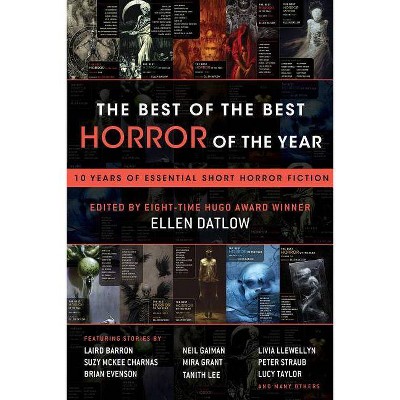 The Best of the Best Horror of the Year - by  Ellen Datlow (Paperback)