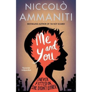 Me and You - by  Niccolò Ammaniti (Paperback) - 1 of 1