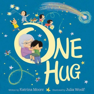 One Hug - by  Katrina Moore (Hardcover)
