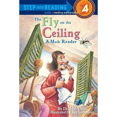 The Fly on the Ceiling - (Step Into Reading) by  Julie Glass (Paperback)