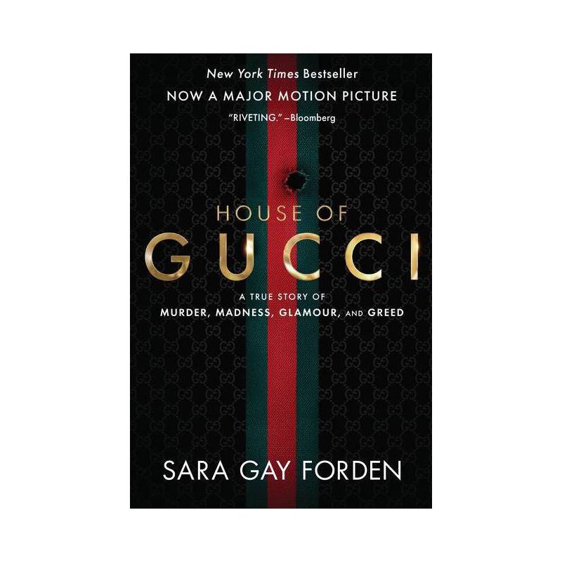 The House of Gucci [Movie Tie-In] - by Sara G Forden (Paperback), 1 of 4
