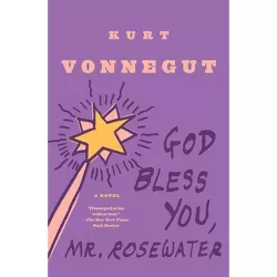 God Bless You, Mr. Rosewater - by  Kurt Vonnegut (Paperback)