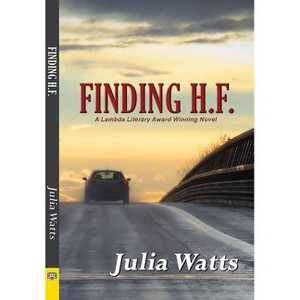 Finding H.F. - by  Julia Watts (Paperback) - 1 of 1