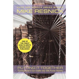 Putting It Together - by  Mike Resnick (Paperback) - 1 of 1