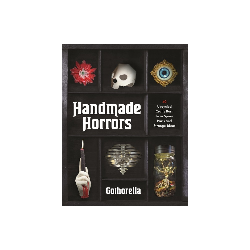 Handmade Horrors - by Rachel Bennick (Paperback)