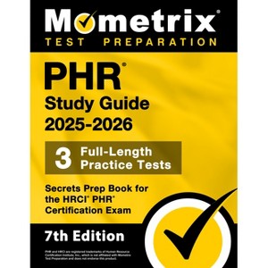 Phr Study Guide 2025-2026 - 3 Full-Length Practice Tests, Secrets Prep Book for the Hrci Phr Certification Exam - by  Matthew Bowling (Paperback) - 1 of 1