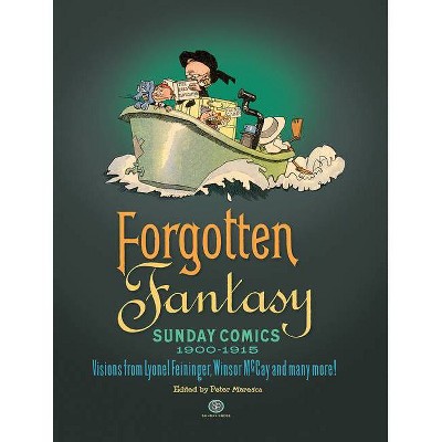 Forgotten Fantasy: Sunday Comics 1900-1915 - (Giants of the American Comic Strip) by  Peter Maresca (Hardcover)