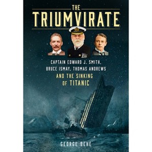 The Triumvirate - by  George Behe (Hardcover) - 1 of 1