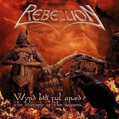 Rebellion - Wyrd Bid Ful Araed the History of the Saxons (CD)