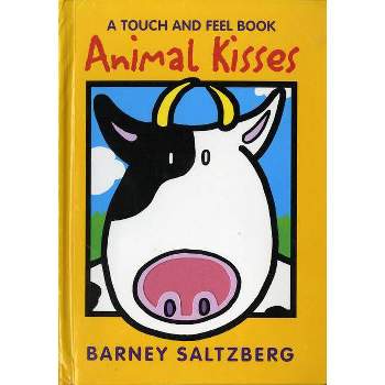 Animal Kisses - by  Barney Saltzberg (Hardcover)