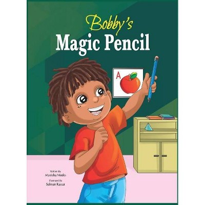 Bobby's Magic Pencil - Large Print by  Myeisha Meeks (Hardcover)