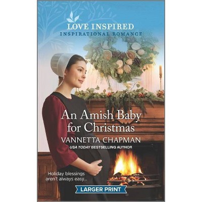 An Amish Baby for Christmas - (Indiana Amish Brides) Large Print by  Vannetta Chapman (Paperback)