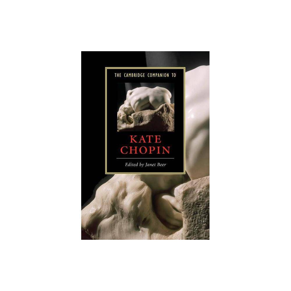 ISBN 9780521883443 product image for The Cambridge Companion to Kate Chopin - (Cambridge Companions to Literature) (H | upcitemdb.com